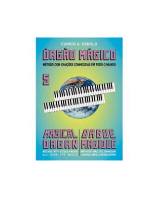 ORGÃO MAGICO Nº5 EURICO CEBOLO