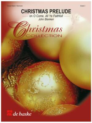 CHRISTMAS PRELUDE CONCERT BAND John Blanken