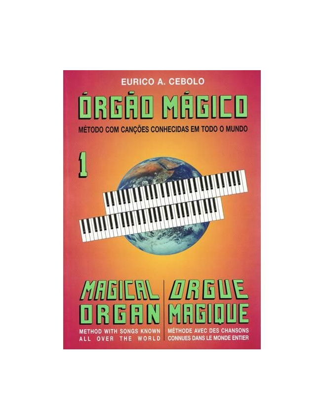 ORGÃO MAGICO Nº1 EURICO CEBOLO