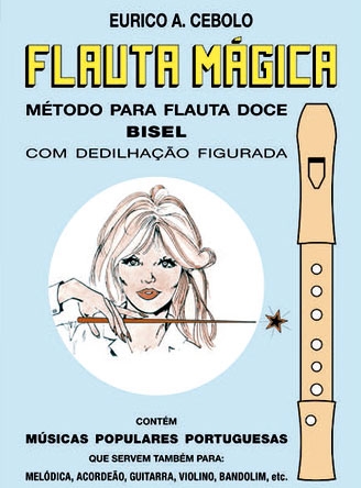 FLAUTA MAGICA (BISEL) EURICO CEBOLO